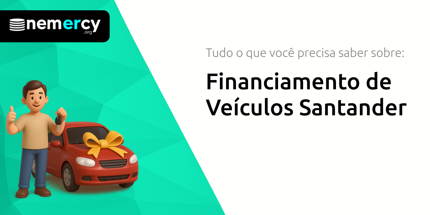 Financiamento de Veículos Santander: Tudo que você precisa saber
